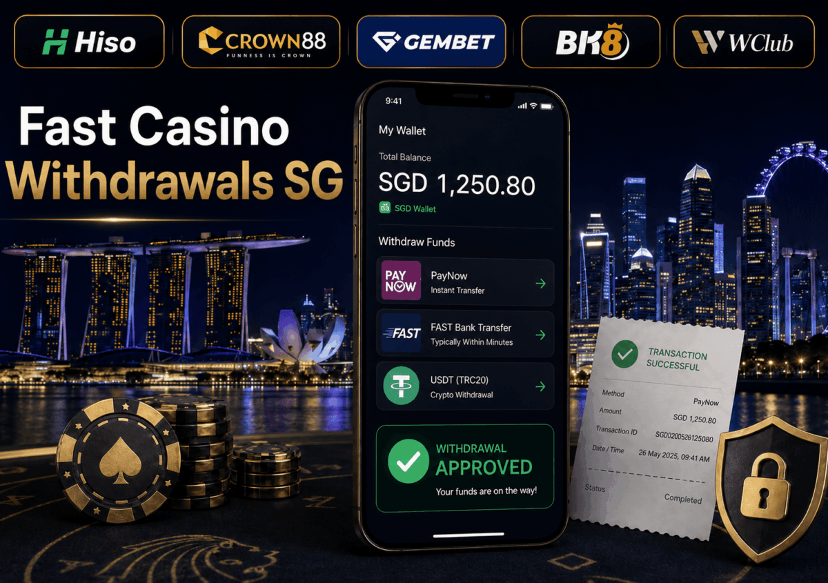 Singapore Online Casinos fast withdrawals